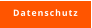 Datenschutz